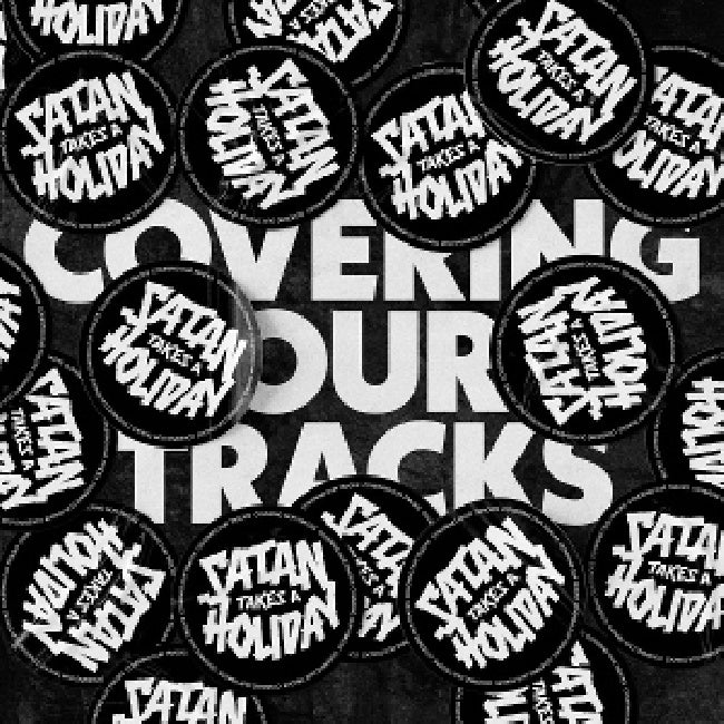 Satan Takes A Holiday - Covering our tracks (CD)