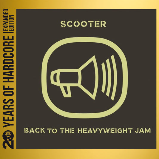 Scooter - Back to the heavyweight jam (.. Heavyweight Jam / 20 Years of Hardcore Edition CD)
