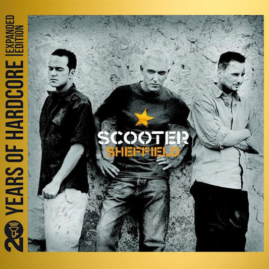 Scooter - Sheffield (20 Years of Hardcore Expanded Edition CD)