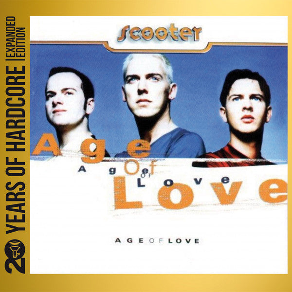 Scooter - Age of love (20 Years of Hardcore Expanded Edition CD)