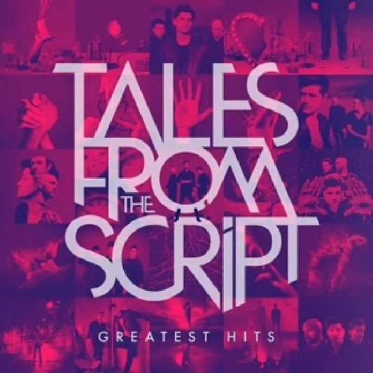 The Script - Tales from the script: greatest hits (.. Script: Greatest Hits, Digipak CD)