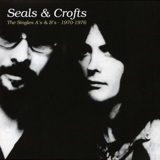 Seals & Crofts - The singles a's & b's - 1970-1976 (CD)
