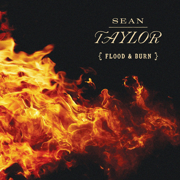Sean Taylor - Flood & burn (CD)
