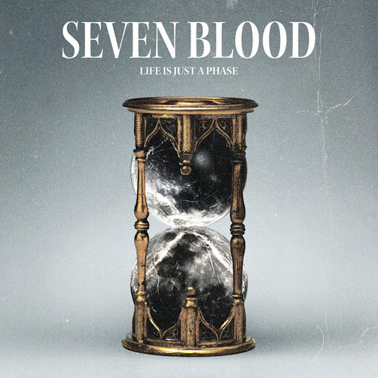 Seven Blood - Life is just a phase (LP)
