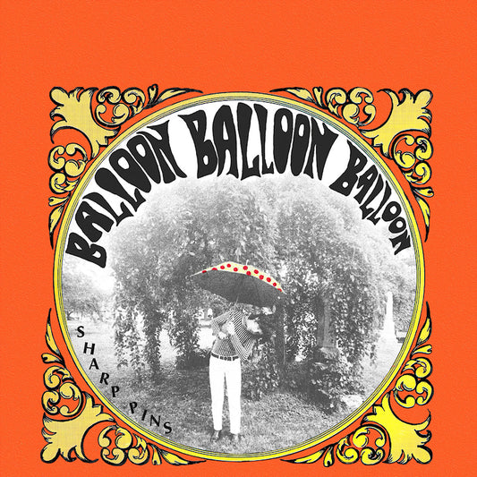 Sharp Pins - Balloon balloon balloon (CD)