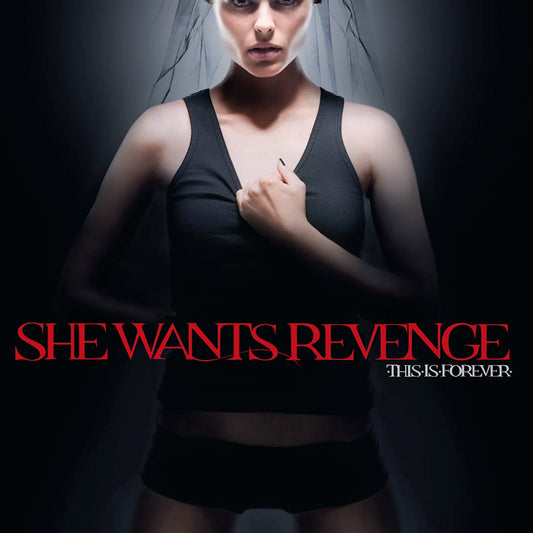 She Wants Revenge - This is forever (180g LP)