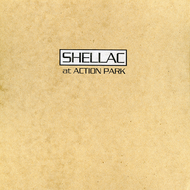 Shellac - At action park (180gr., High Quality, Gatefold Sleeve LP)