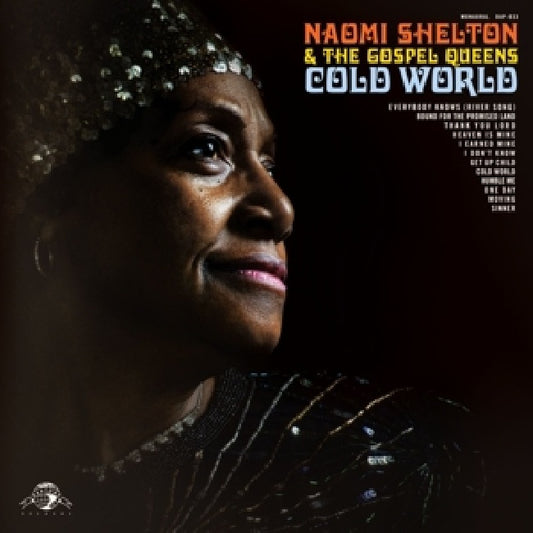 Naomi And The Gospel Queens Shelton - Cold world (CD)