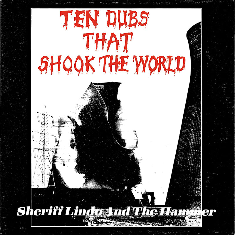 Sherrif Lindo And The Hammer - Ten dubs that shook the world (LP)