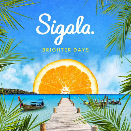 Sigala - Brighter days (CD)