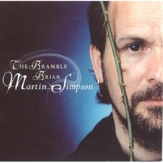 Martin Simpson - Bramble briar (CD)