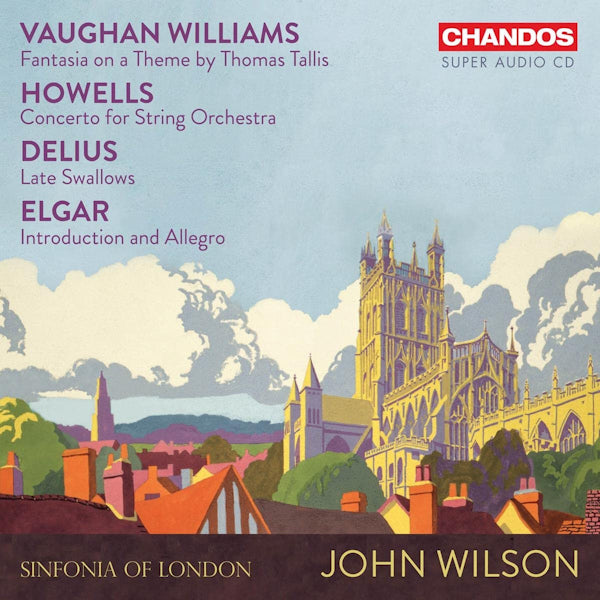 Sinfonia Of London / John Wilson - Fantasia On A Theme By Thomas Tallis (.. Williams/Howells/Delius/Elgar, Super Audio CD CD)