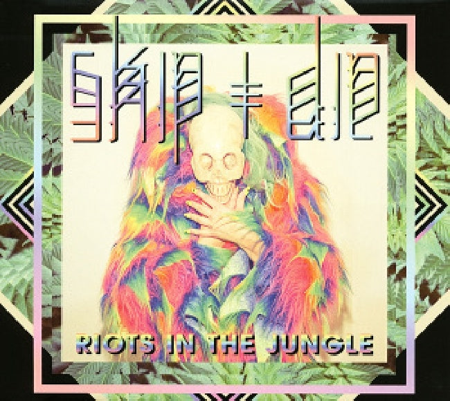 Skip & Die - Riots in the jungle (Digipak CD)