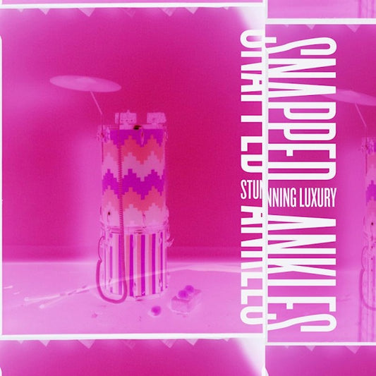 Snapped Ankles - Stunning luxury (LP)