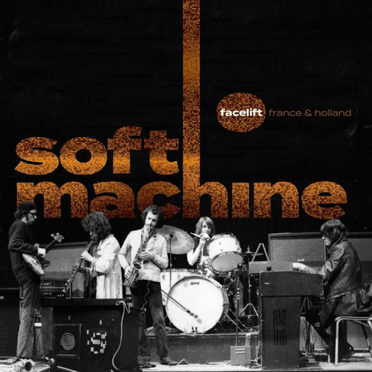 Soft Machine - Facelift france & holland (LP)