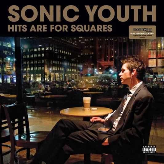 Sonic Youth - Hits Are For Squares - GOLD (Gold, Coloured Vinyl, Rsd, Limited Edition LP)