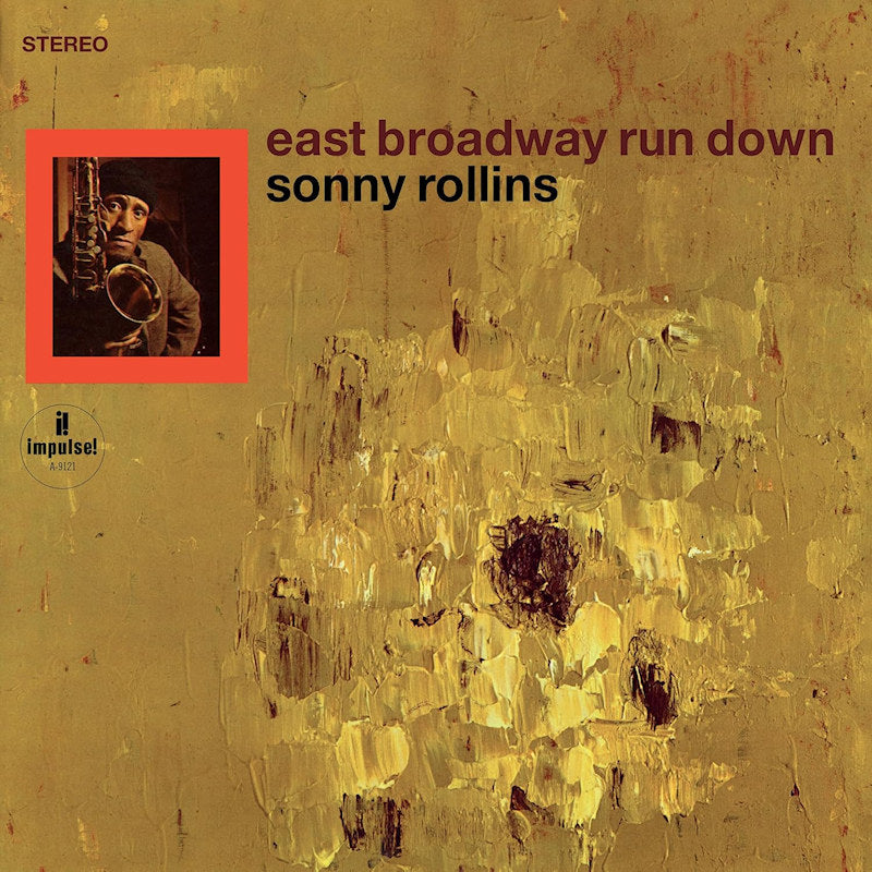 Sonny Rollins - East broadway run down (Limited Edition LP)