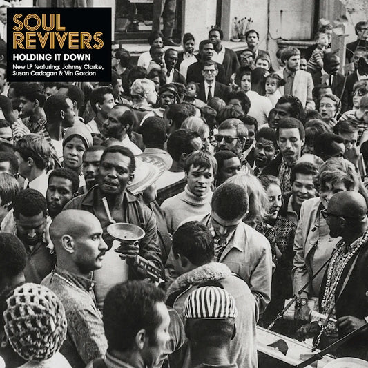 Soul Revivers - Holding it down (LP)
