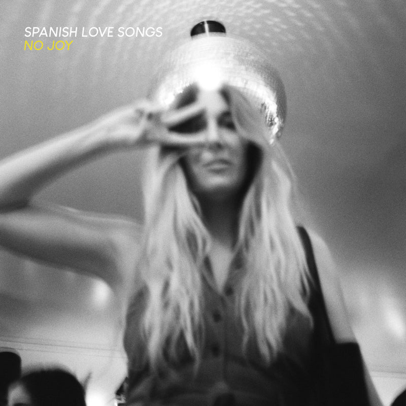 Spanish Love Songs - No joy (Silver Galaxy Colored LP)