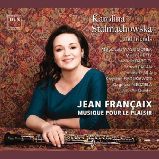 Karolina Stalmachowska - Jean francaix: musique pour le plaisir (CD)