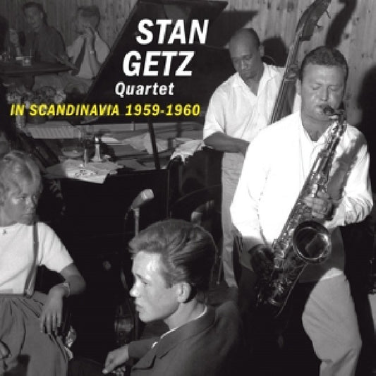 Stan Getz -quartet- - In scandinavia 1959-1960 (16p. Booklet CD)
