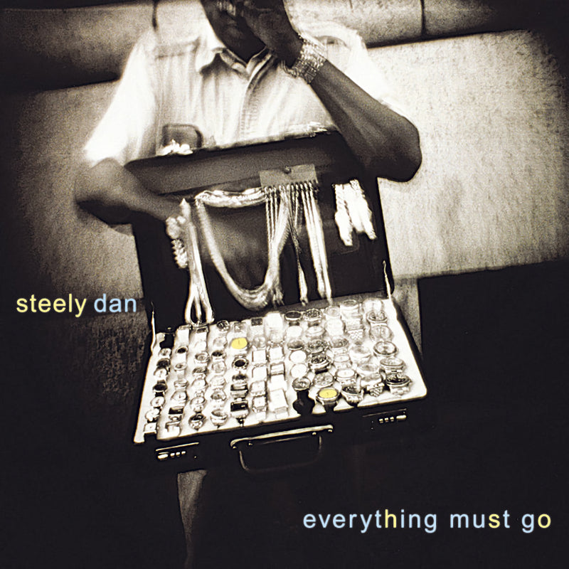 Steely Dan - Everything must go (.. Must Go, 45 Rpm LP)