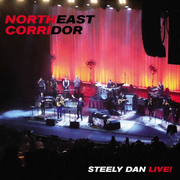 Steely Dan - Northeast corridor: steely dan live! (.. Corridor: Steely Dan Live CD)