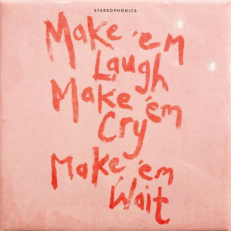 Stereophonics - Make 'em laugh, make 'em cry, make 'em wait (Coke Bottle Green, Coloured Vinyl, Limited Edition LP)