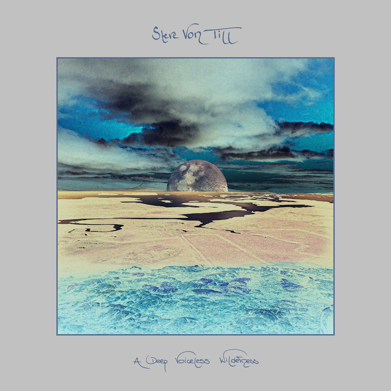 Steve Von Till - A deep voiceless wilderness (CD)