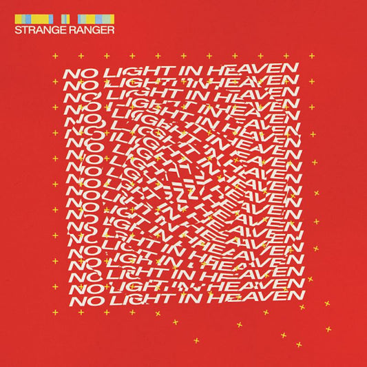 Strange Ranger - No light in heaven (LP)