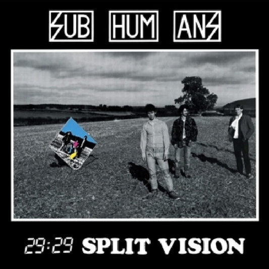 Subhumans - 29:29 split vision (CD)