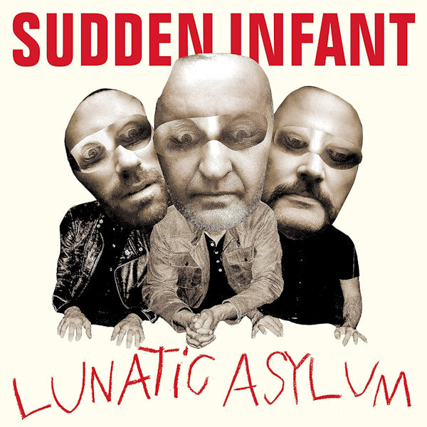 Sudden Infant - Lunatic asylum (CD)
