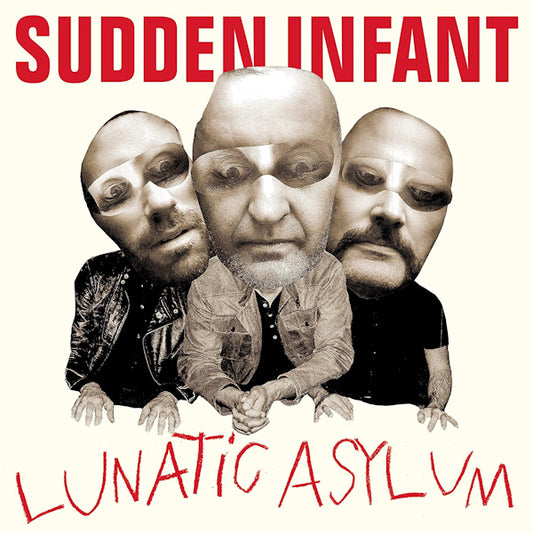 Sudden Infant - Lunatic asylum (CD)