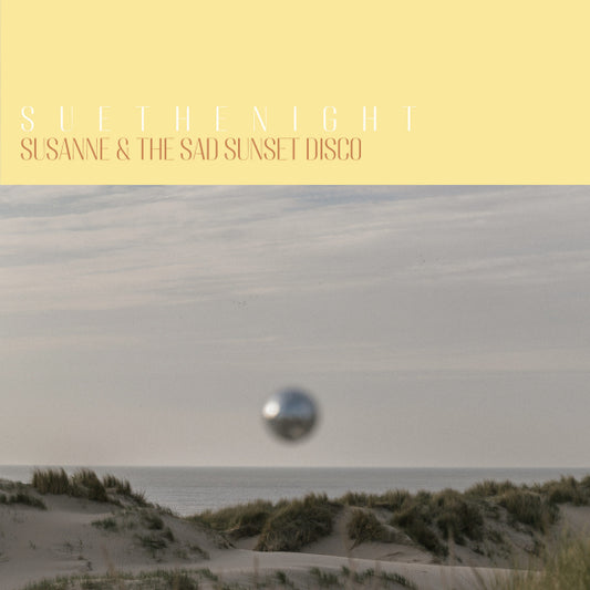 Sue the Night - Susanne & the sad sunset disco (5947382 LP)
