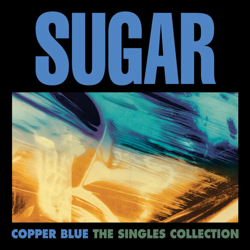 Sugar - Copper blue - the singles collection (Black Friday 12-inch maxi-single)