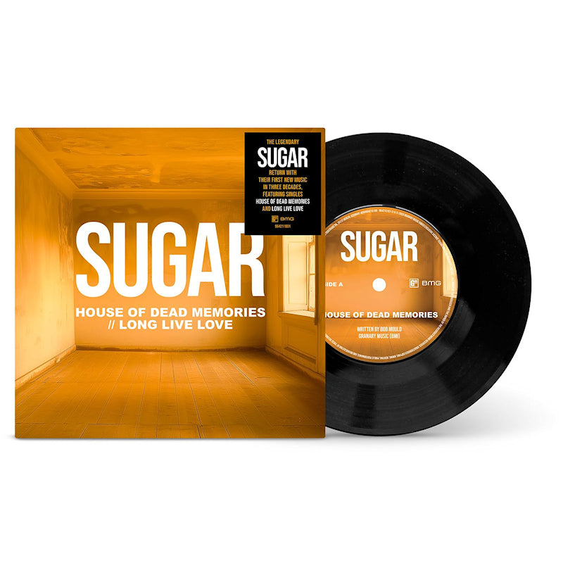 Sugar - House of dead memories / long live love (Limited Edition 7-inch single)