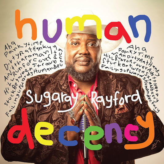 Rayford, Sugaray - Human decency (LP)