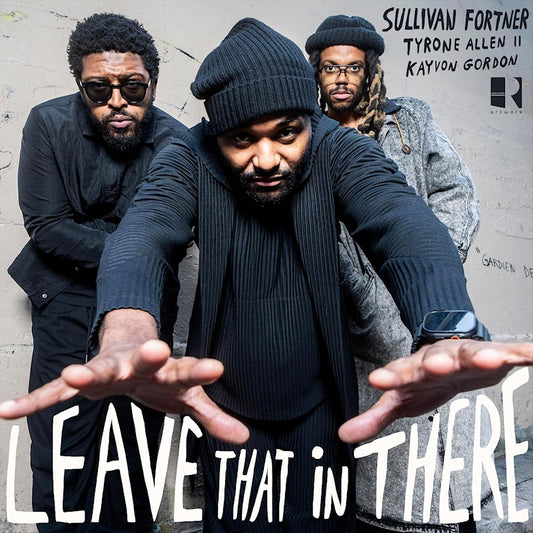 Sullivan Fortner - Leave that in there (CD)