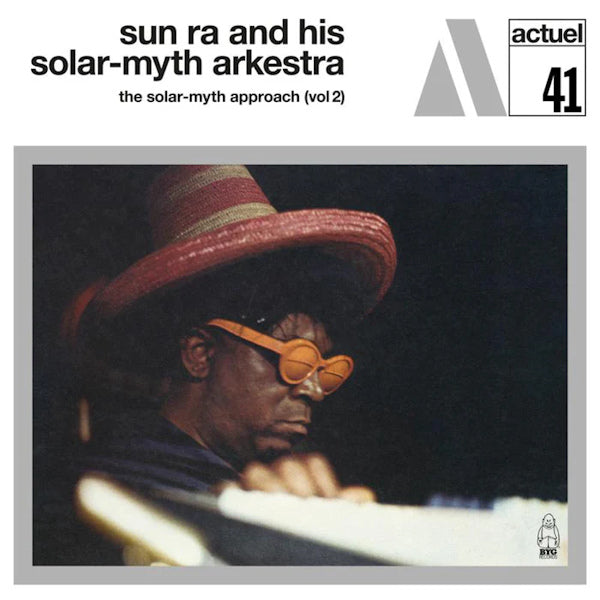 Sun Ra And His Solar-Myth Arkestra - The Solar-Myth Approach (vol2) (.. Approach Vol.2, Gatefold Sleeve LP)