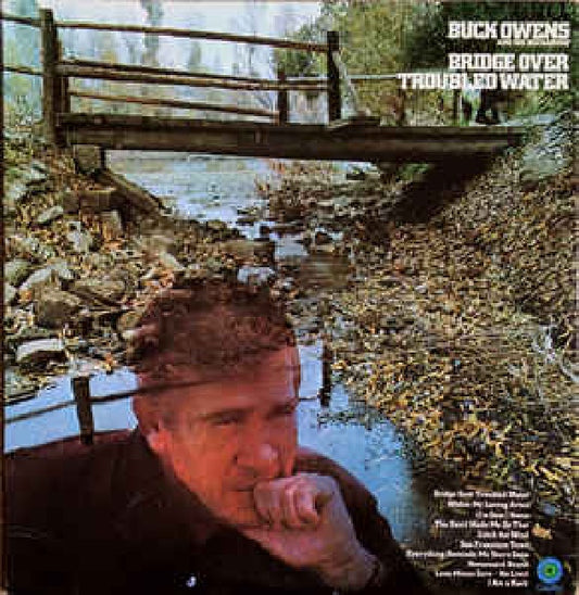 Buck Owens & His Buckaroos - Bridge over troubled water (.. Troubled Water / Blf 21, Transparent LP)