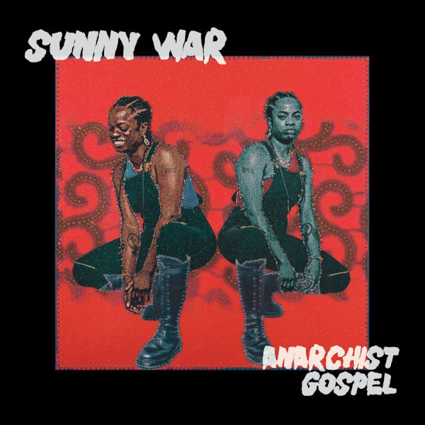 Sunny War - Anarchist gospel (.. Gospel / Spot Glossed Gatefold, Gatefold Sleeve LP)