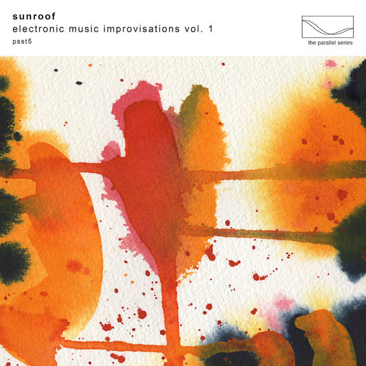 Sunroof - Electronic music improvisations, vol. 1 (.. Music Improvisations, Vol. 1, Transparent LP)
