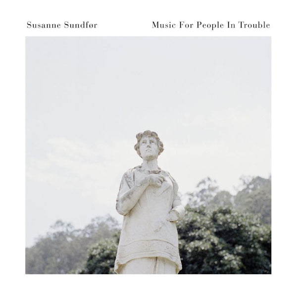 Susanne Sundfor - Music for people in trouble (CD)