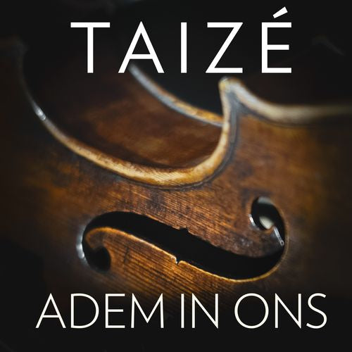 Taize - Adem in ons (Songs From Taize In Dutch/Martin Luther Kerk Amsterdam CD)