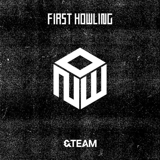 &TEAM - First Howling: NOW (Limited Edition CD)