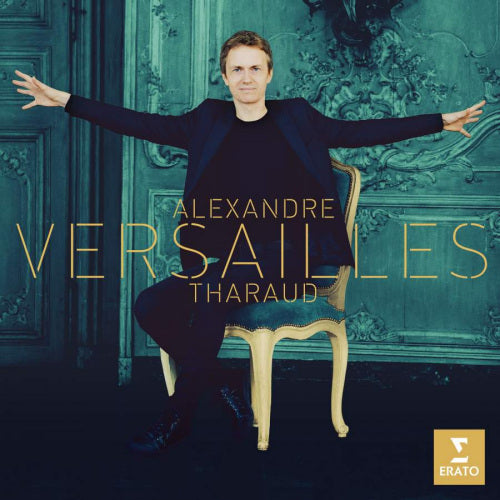 Alexandre Tharaud - Versailles (Sabine Devieilhe/Justin Taylor, Digipak CD)