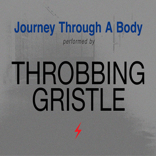 Throbbing Gristle - Journey through a body (.. Through a Body, Remastered, Reissue CD)