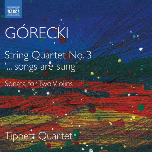 Tippett Quartet - Gorecki: string quartet no.3 'songs are sung' (CD)