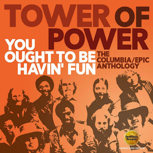 Tower Of Power - You ought to be havin fun (The Columbia/Epic Anthology CD)