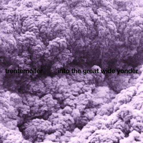 Trentemoller - Into the great wide yonder (CD)